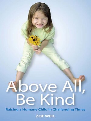 cover image of Above All, Be Kind